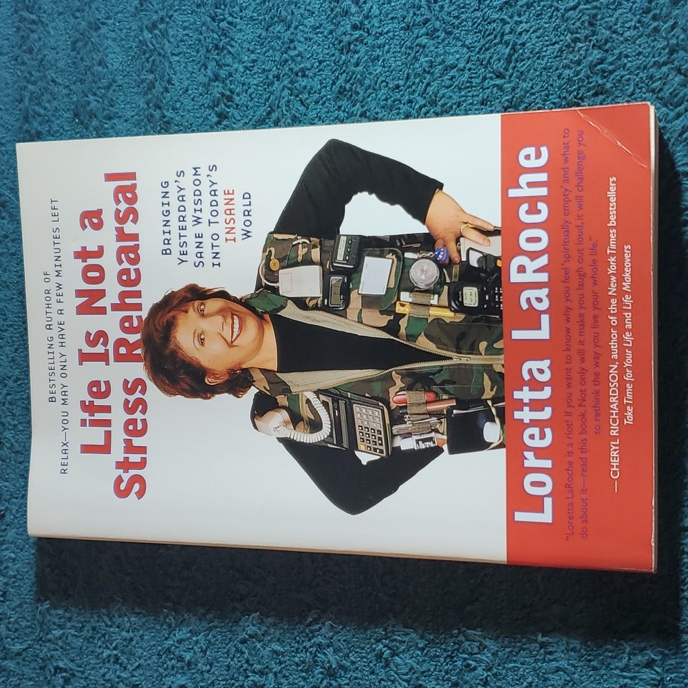 Life is not a stress rehearsal book